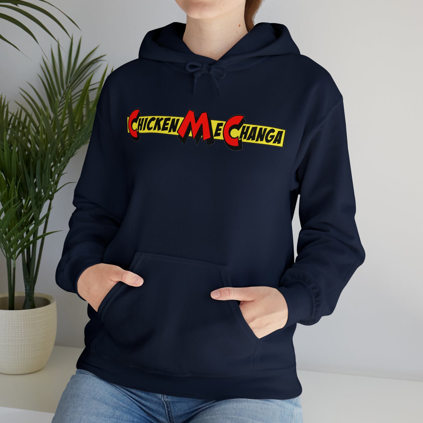 ChickenMeChanga Hooded Sweatshirt