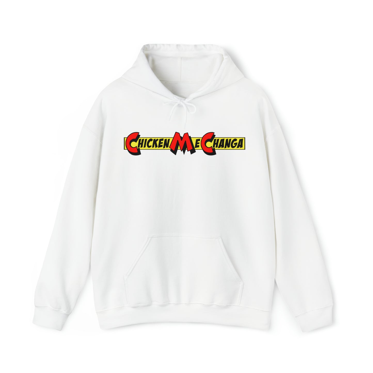 ChickenMeChanga Hooded Sweatshirt