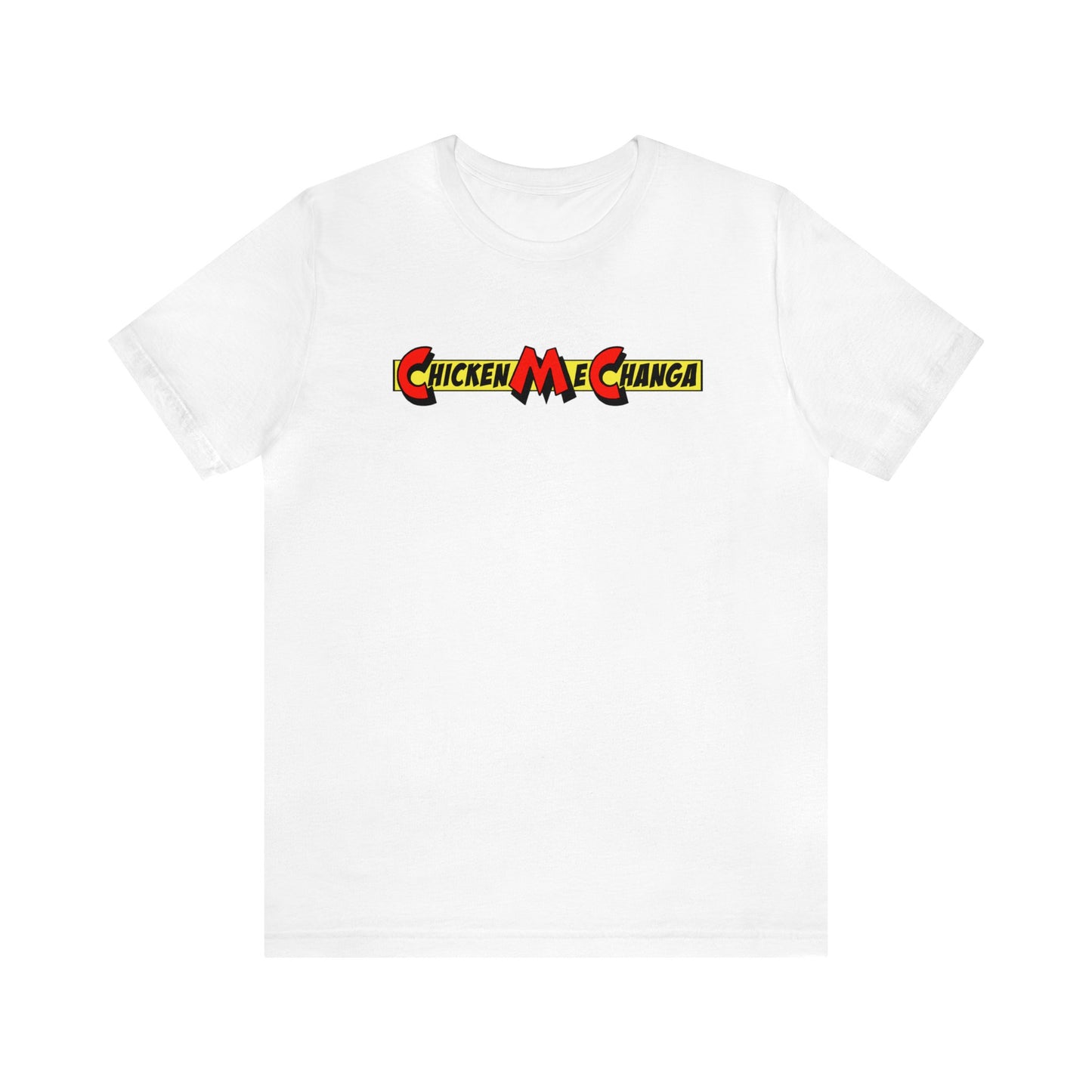 ChickenMeChanga Tee