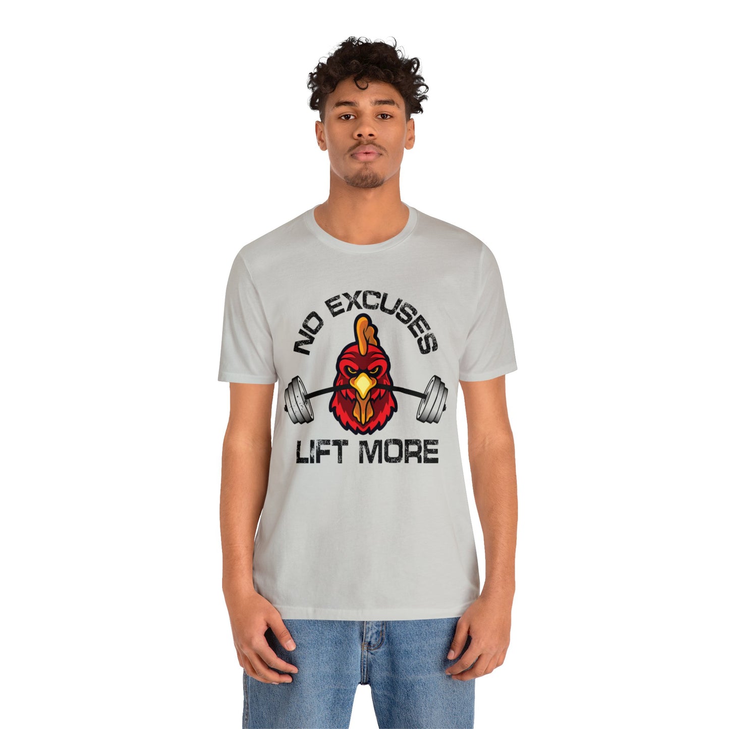 No Excuses - Lift More Tee