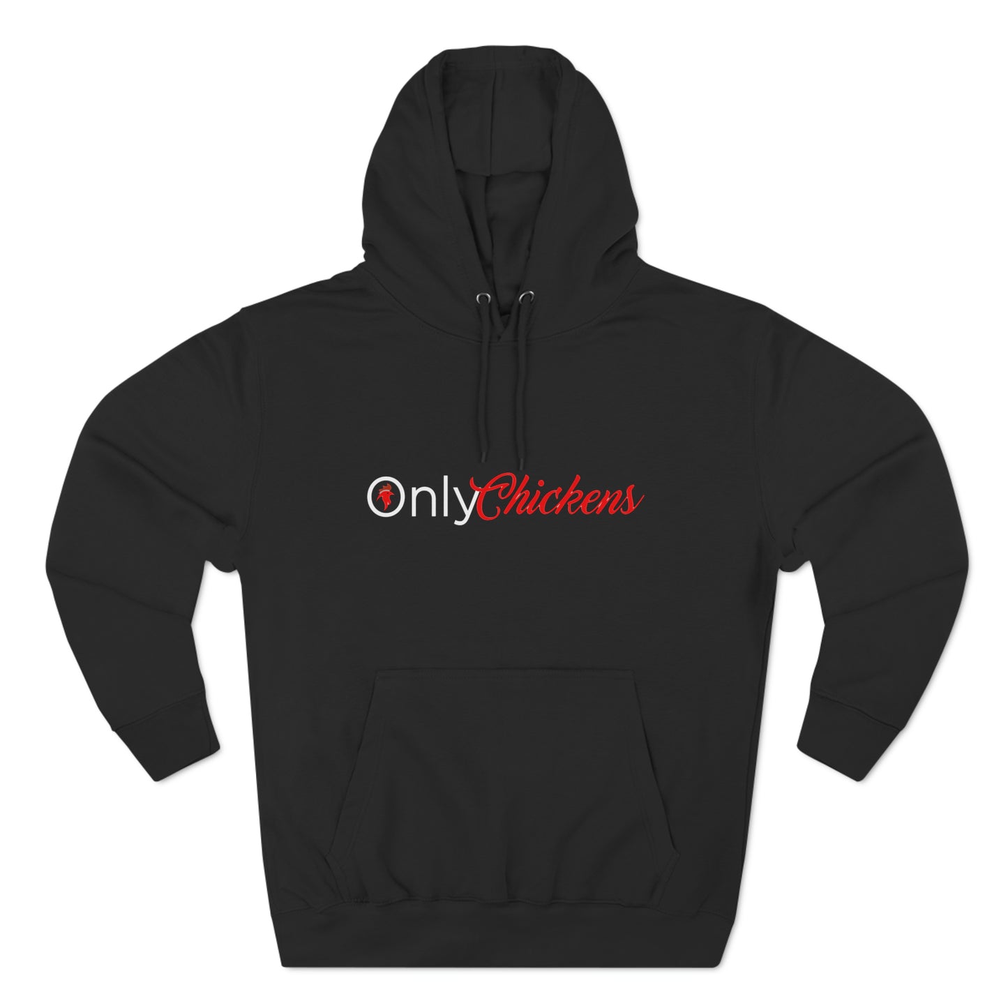 Only Chickens Hoodie