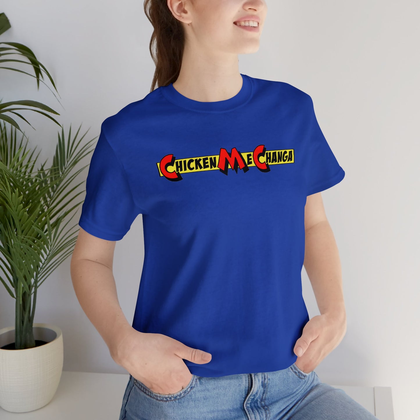 ChickenMeChanga Tee